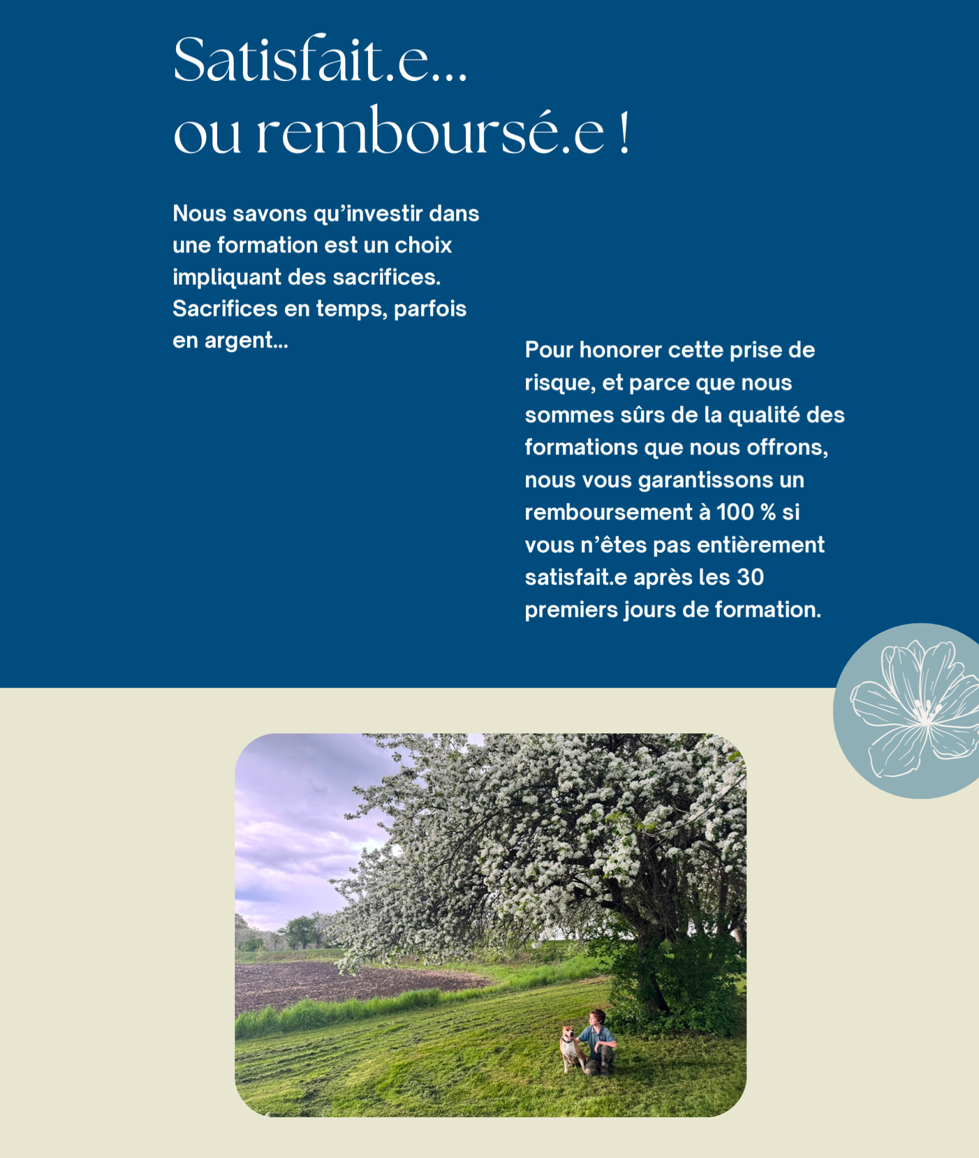 Notre Guarantie satisfaction pour les formations en herboristerie traditionnelle La Val'Heureuse.