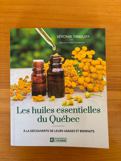 Les huiles essentielles du Québec